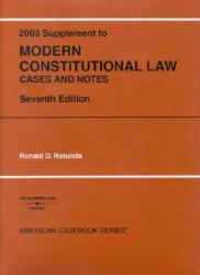 Modern Constitutional Law-2003 Supplement