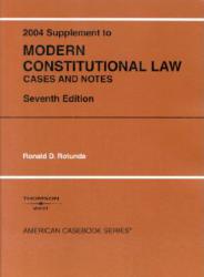 Modern Constitutional Law - 2004 Supplement