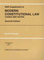 Modern Constitutional Law - 2005 Supplement