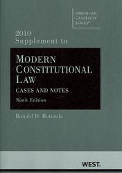 Modern Constitutional Law-2010 Supplement