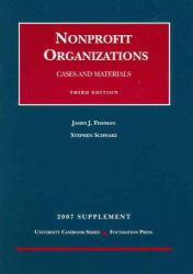 Nonprofit Organizations Cases and Materials, 3d, 2007 Supplement