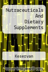 Nutraceuticals And Dietary Supplements