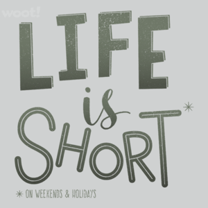 On The Shortness Of Life T Shirt