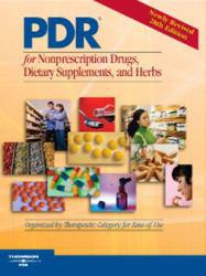 PDR for Nonprescription Drugs, Dietary Supplements and Herbs, 2007, Volume 28