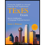 Passing the English as a Second Language (ESL) Supplemental TExES Exam: Keys to Certification and Language Proficient Learner