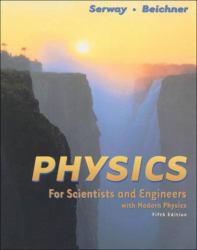 Physics for Scientists and Engineers / with Modern Physics Supplement and CD