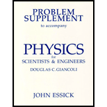 Physics for Scientsts and Engineers : Problem Supplement