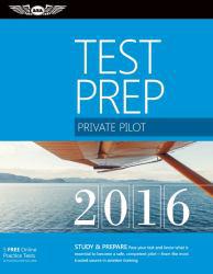 Private Pilot Test Prep 2016 -With Supplement