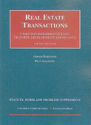 Real Estate Transactions : Statute, Form and Problem Supplement