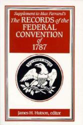 Records of Fed. Convention of 1787 Supplement