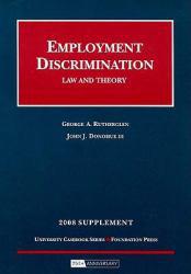 Rutherglen and Donohue's Employment Discrimination: Law and Theory, 2008 Supplement