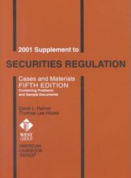 Securities Regulation : Cases and Materials, 2001 Supplement