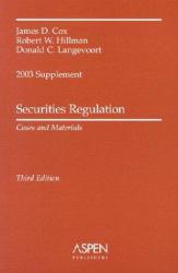 Securities Regulation : Cases and Materials 2003 Supplement