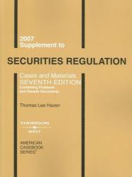 Securities Regulation : Cases... - 2007 Supplement