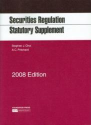 Securities Regulation Statutory Supplement, 2008