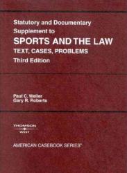 Sports and the Law : Statutory and Documentary Supplement