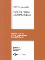 State and Federal Administration Law-2001 Supplement