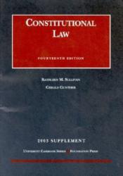 Sullivan and Gunther's 2003 Supplement to Constitutional Law