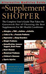 Supplement Shopper: Alternative Med. Guide