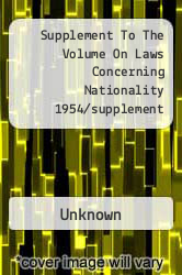 Supplement To The Volume On Laws Concerning Nationality 1954/supplement