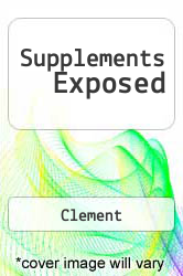 Supplements Exposed