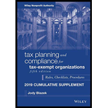 Tax Planning and Compliance for Tax-Exempt Organizations, Fifth Edition 2019 Cumulative Supplement