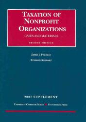 Taxation of Nonprofit Organ. - 2007 Supplement