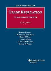 Trade Regulation - 2016 Supplement