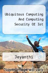 Ubiquitous Computing And Computing Security Of Iot