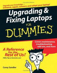 Upgrading and Fixing Laptops for Dummies