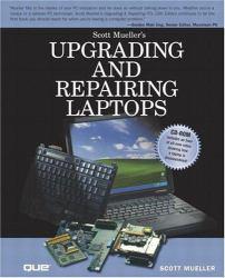 Upgrading and Repairinb Laptop Computers / With CD