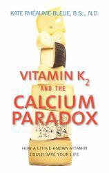 Vitamin K2 and Calcium Paradox