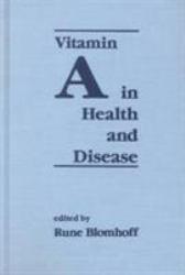 Vitamin a in Health and Disease