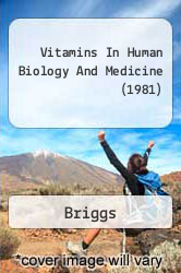 Vitamins In Human Biology And Medicine (1981)