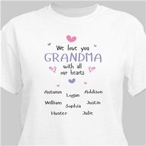 We Love You With All Our Hearts Personalized Grandma T-Shirt