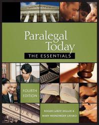West's Paralegal Today: Essentials and Bankruptcy - With Supplement