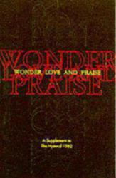 Wonder, Love and Praise : Supplement to the Hymnal 1982