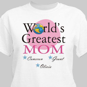 World's Greatest Mom Personalized T-shirt