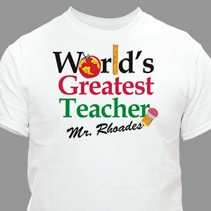 World's Greatest Personalized Teacher T-Shirt