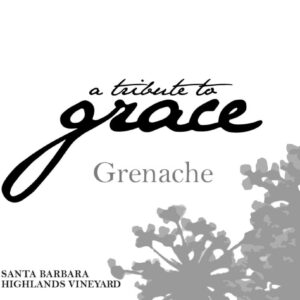 A Tribute to Grace 2016 Santa Barbara Highlands Vineyard Grenache - Red Wine