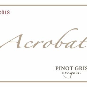 Acrobat 2018 Pinot Gris - Pinot Gris/Grigio White Wine
