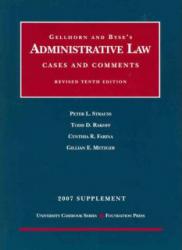 Administrative Law Stories, Cases and Comments, Revised 10th Edition, 2007 Supplement