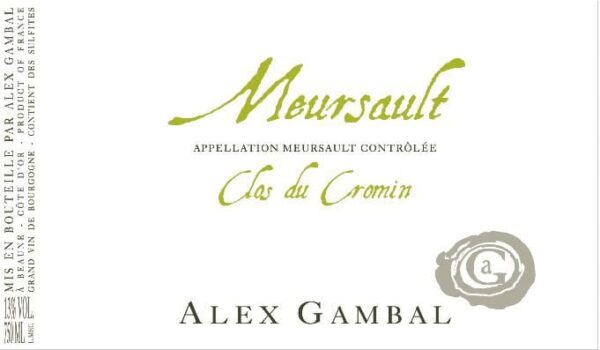 Alex Gambal 2016 Meursault Clos du Cromin - Chardonnay White Wine