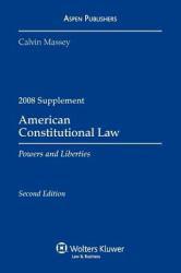 American Constitutional Law-2008 Supplement