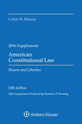 American Constitutional Law - 2016 Supplement