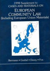 Bermann Supplement to Cases and Materials on European Economic Community Law