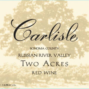 Carlisle 2017 Russian River Valley Two Acres - Red Wine