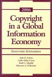 Copyright in Global Information Economics -Supplement 06