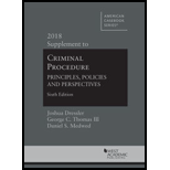 Criminal Procedure: Principles, Policies and Perspectives, 2018 Supplement