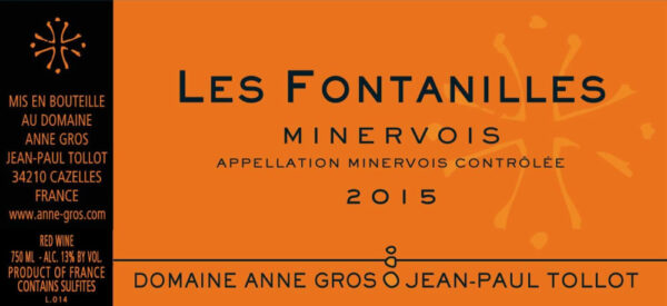 Domaine Anne Gros et Jean-Paul Tollot 2015 Les Fontanilles Minervois - Rhone Blends Red Wine